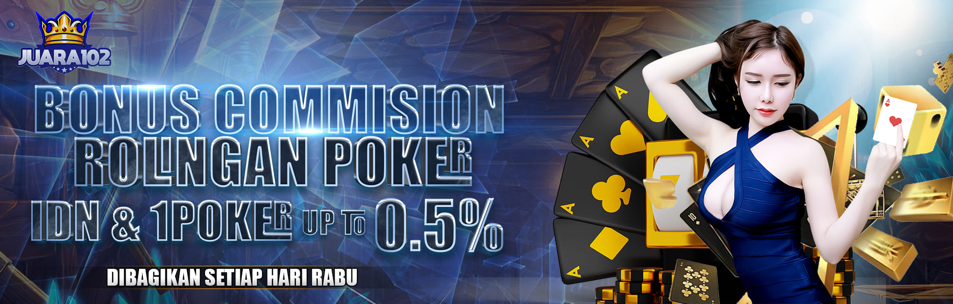 BONUS COMMISION / ROLINGAN POKER IDN & 1POKER 0.5% DIBAGIKAN SETIAP HARI RABU. S&K BERLAKU.	