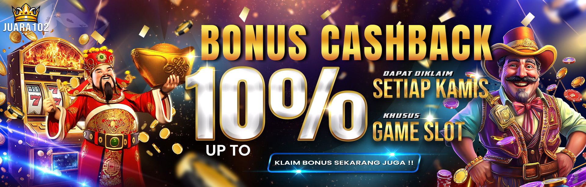 BONUS CASHBACK SLOT UP TO 10%. DIBAGIKAN SETIAP HARI KAMIS S&K BERLAKU.	