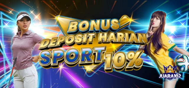 BONUS DEPOSIT HARIAN SPORT 