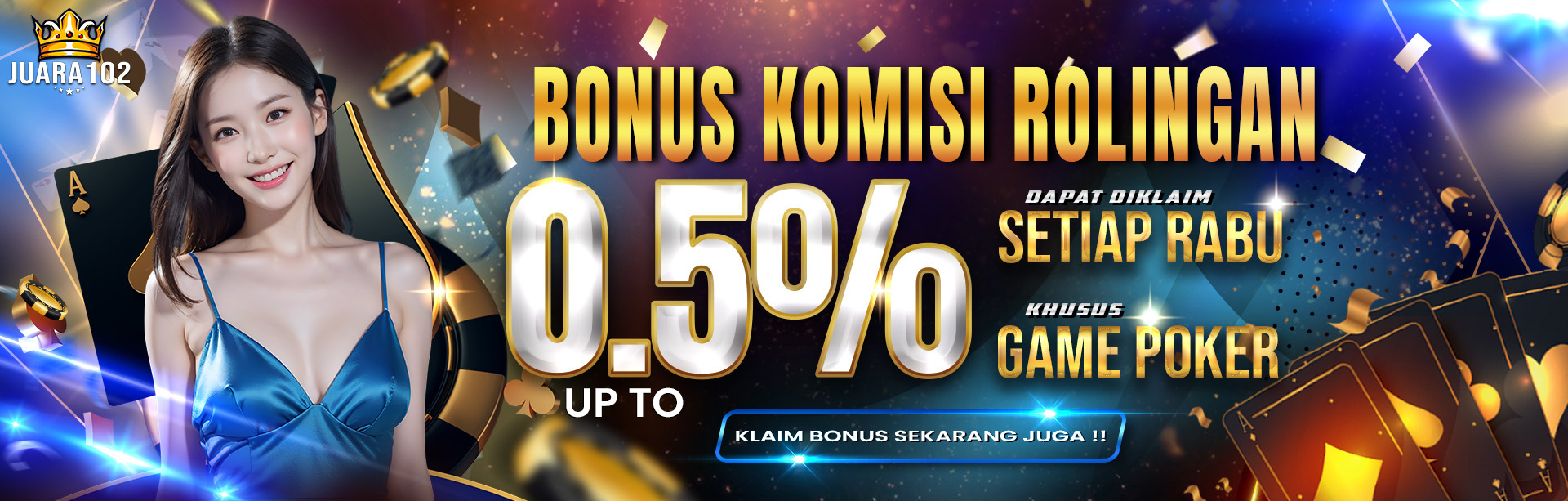 BONUS COMMISION / ROLINGAN POKER IDN & 1POKER 0.5% DIBAGIKAN SETIAP HARI RABU. S&K BERLAKU.	